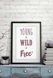 Young & Wild & Free