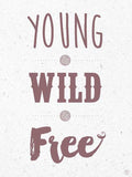 Young & Wild & Free